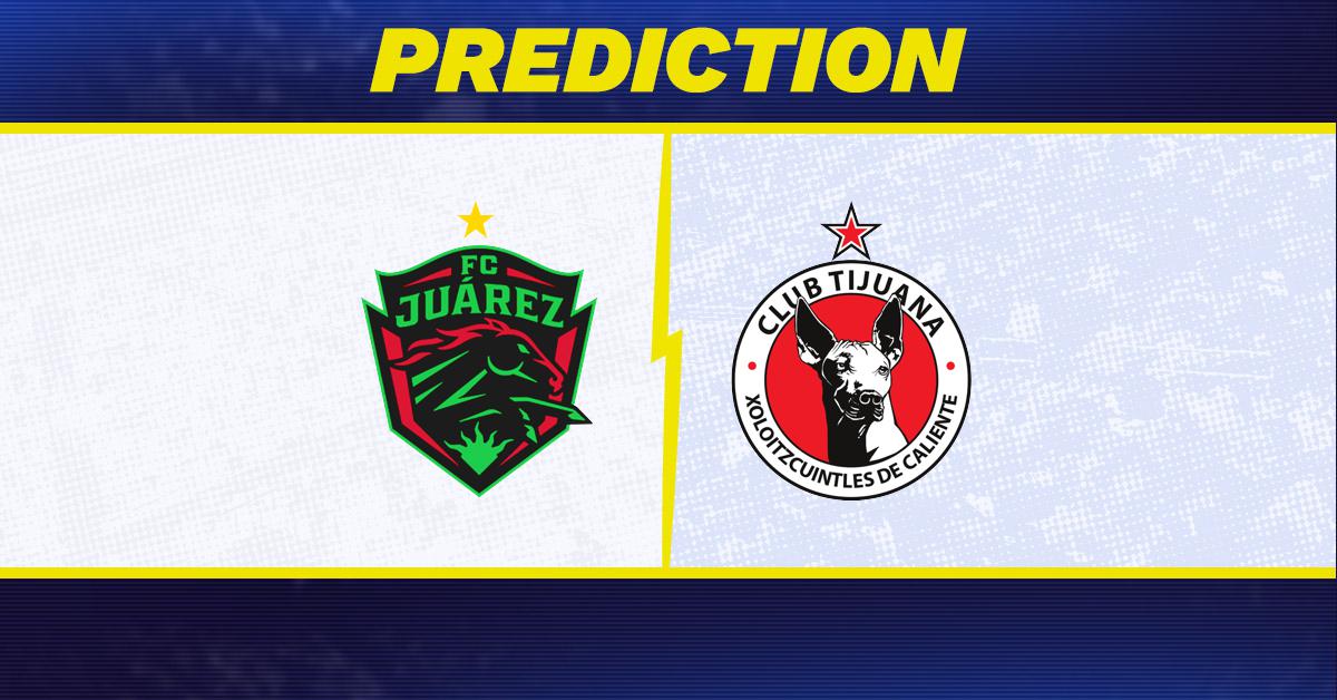 Juarez-Club Tijuana Predictions and Game Preview.