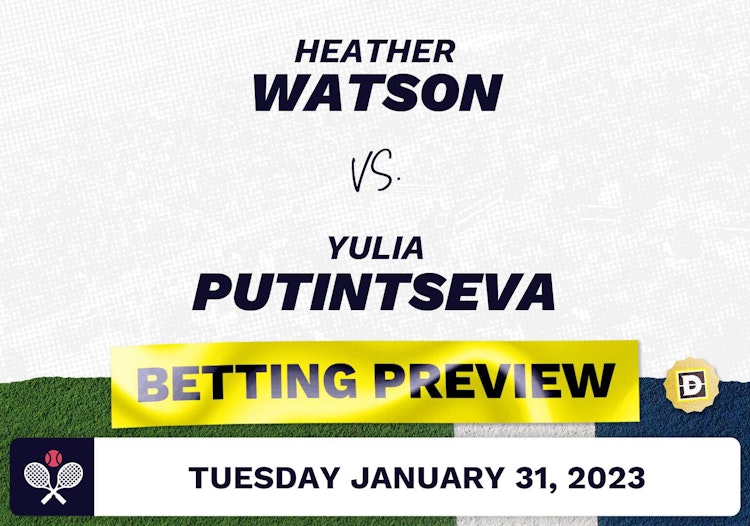 Heather Watson vs. Yulia Putintseva Predictions - Jan 31, 2023