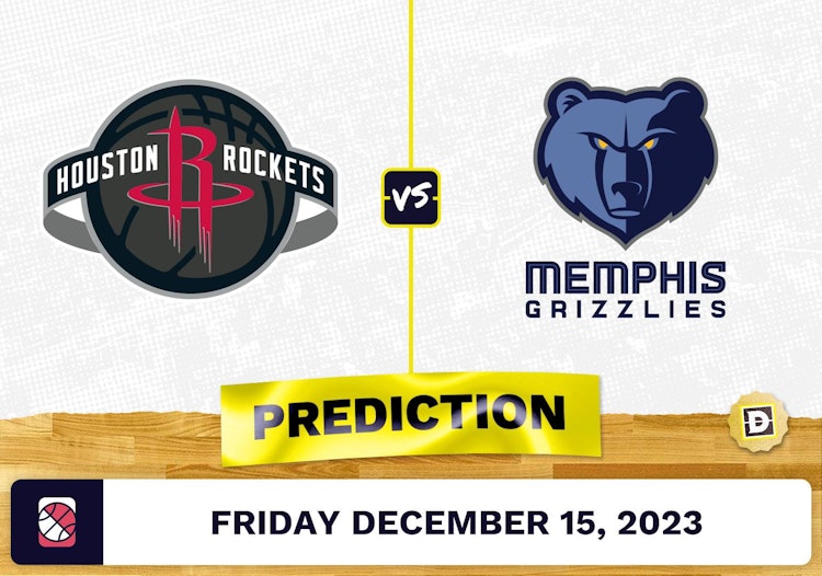 Houston Rockets vs. Memphis Grizzlies Prediction, Odds, Picks for NBA Friday [12/15/2023]