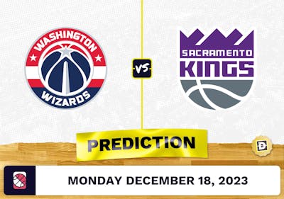 Washington Wizards vs. Sacramento Kings Prediction, Odds, Picks for NBA Monday [12/18/2023]