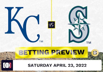 Royals vs. Mariners Prediction and Odds - Apr 23, 2022