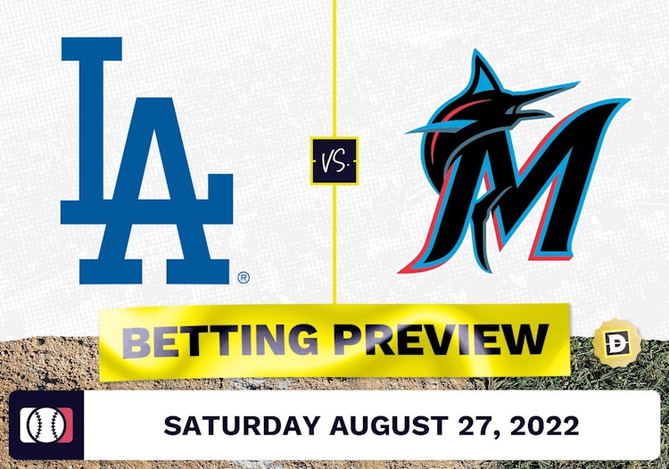 Dodgers vs. Marlins Prediction and Odds - Aug 27, 2022