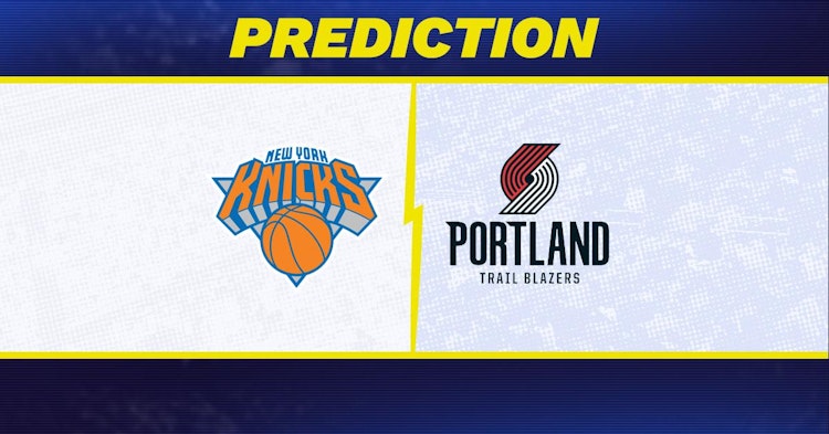 New York Knicks-Portland Trail Blazers Predictions and Game Preview.