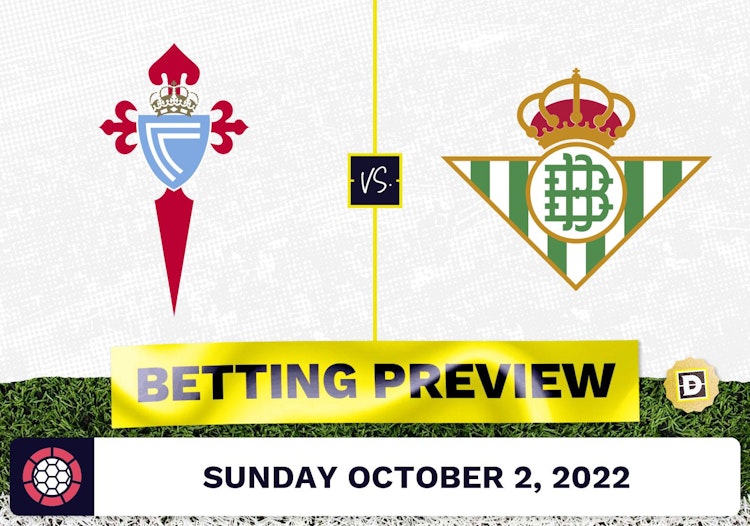 Celta Vigo vs. Real Betis Prediction and Odds - Oct 2, 2022