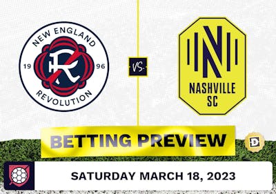 New England Revolution vs. Nashville SC Prediction - Mar 18, 2023
