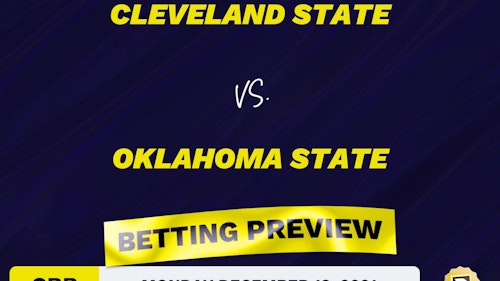 Cleveland State vs. Oklahoma State CBB Predictions and Odds - Dec 13, 2021