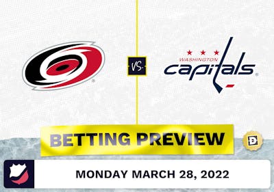 Hurricanes vs. Capitals Predictions and Odds - Mar 28, 2022