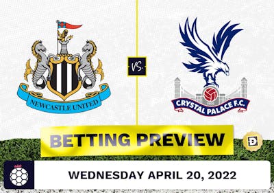 Newcastle vs. Crystal Palace Prediction and Odds - Apr 20, 2022