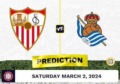 Sevilla vs. Real Sociedad Prediction, Odds, La Liga Picks [3/2/2024]