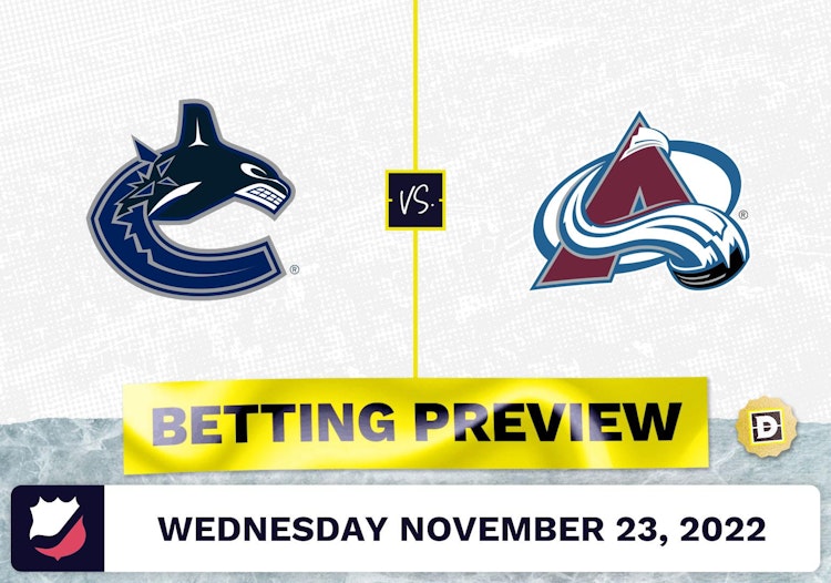 Canucks vs. Avalanche Prediction and Odds - Nov 23, 2022
