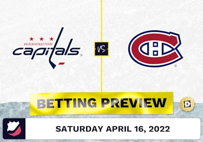 Capitals vs. Canadiens Prediction and Odds - Apr 16, 2022