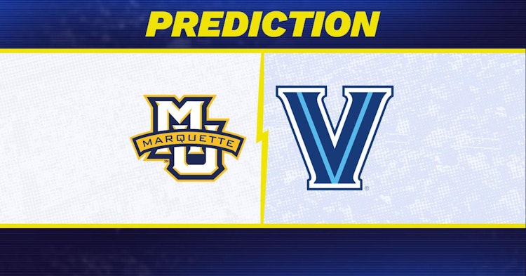 Marquette-Villanova Predictions and Game Preview.