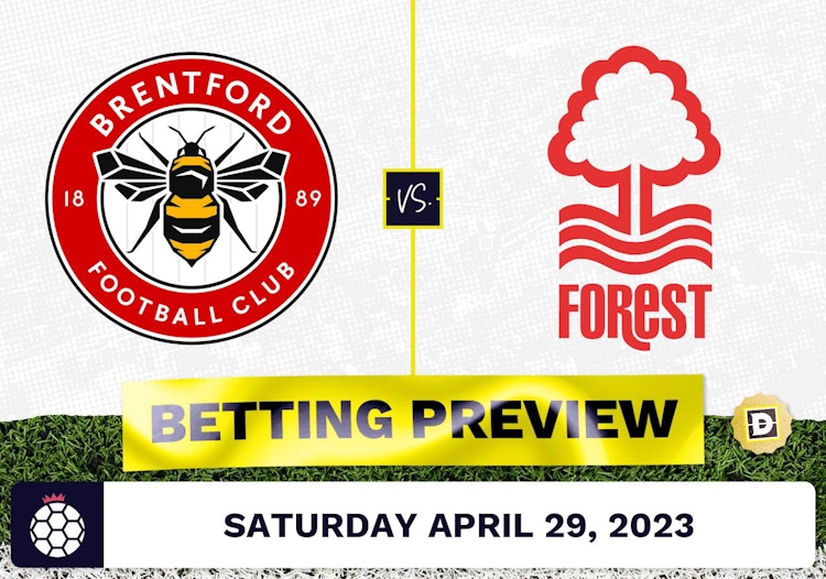 Brentford vs. Nottingham Forest Prediction and Odds - Apr 29, 2023