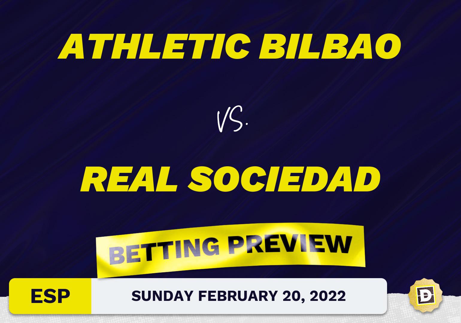 Athletic Bilbao vs. Real Sociedad Predictions and Odds - Feb 20, 2022