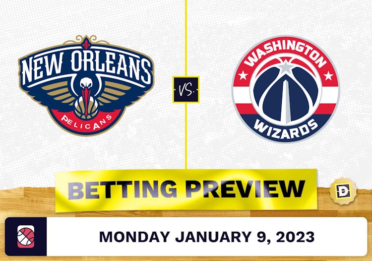 Pelicans vs. Wizards Prediction and Odds - Jan 9, 2023