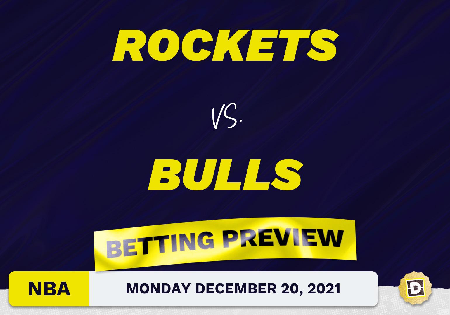 Rockets vs. Bulls Predictions and Odds - Dec 20, 2021