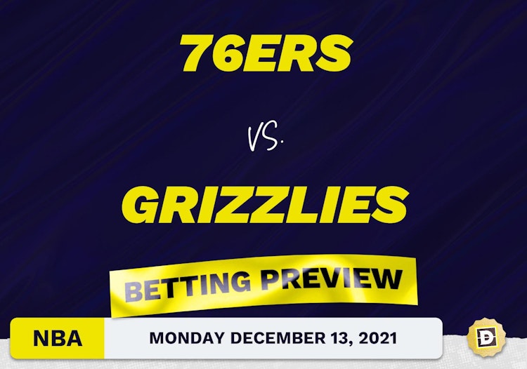 76ers vs. Grizzlies Predictions and Odds - Dec 13, 2021