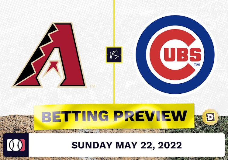 D-Backs vs. Cubs Prediction and Odds - May 22, 2022