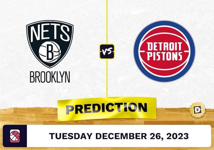 Brooklyn Nets vs. Detroit Pistons Prediction, Odds, NBA Picks  [12/26/2023]