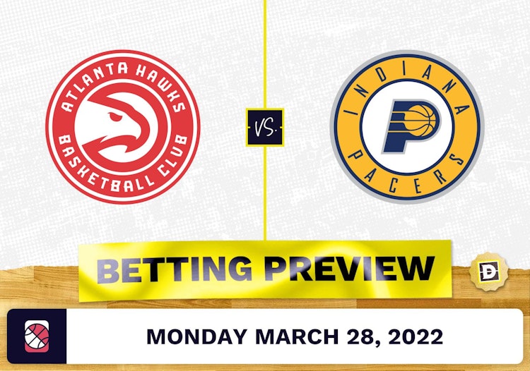 Hawks vs. Pacers Predictions and Odds - Mar 28, 2022