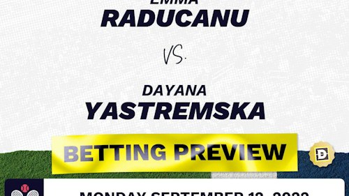 Emma Raducanu vs. Dayana Yastremska Predictions - Sep 12, 2022