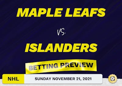 Maple Leafs vs. Islanders Predictions and Odds - Nov 21, 2021
