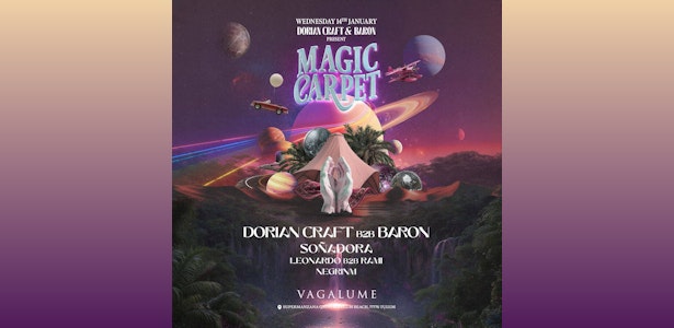 Dorian Craft B2B Baron | Magic Carpet @ Vagalume Tulum