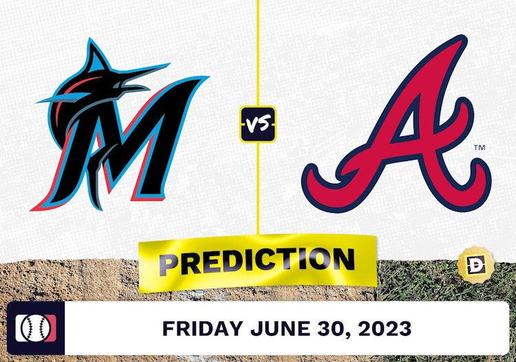 Marlins vs. Braves Prediction for MLB Friday [6/30/2023]