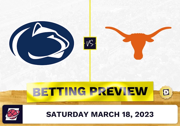 Penn State vs. Texas March Madness Prediction - Mar 18, 2023
