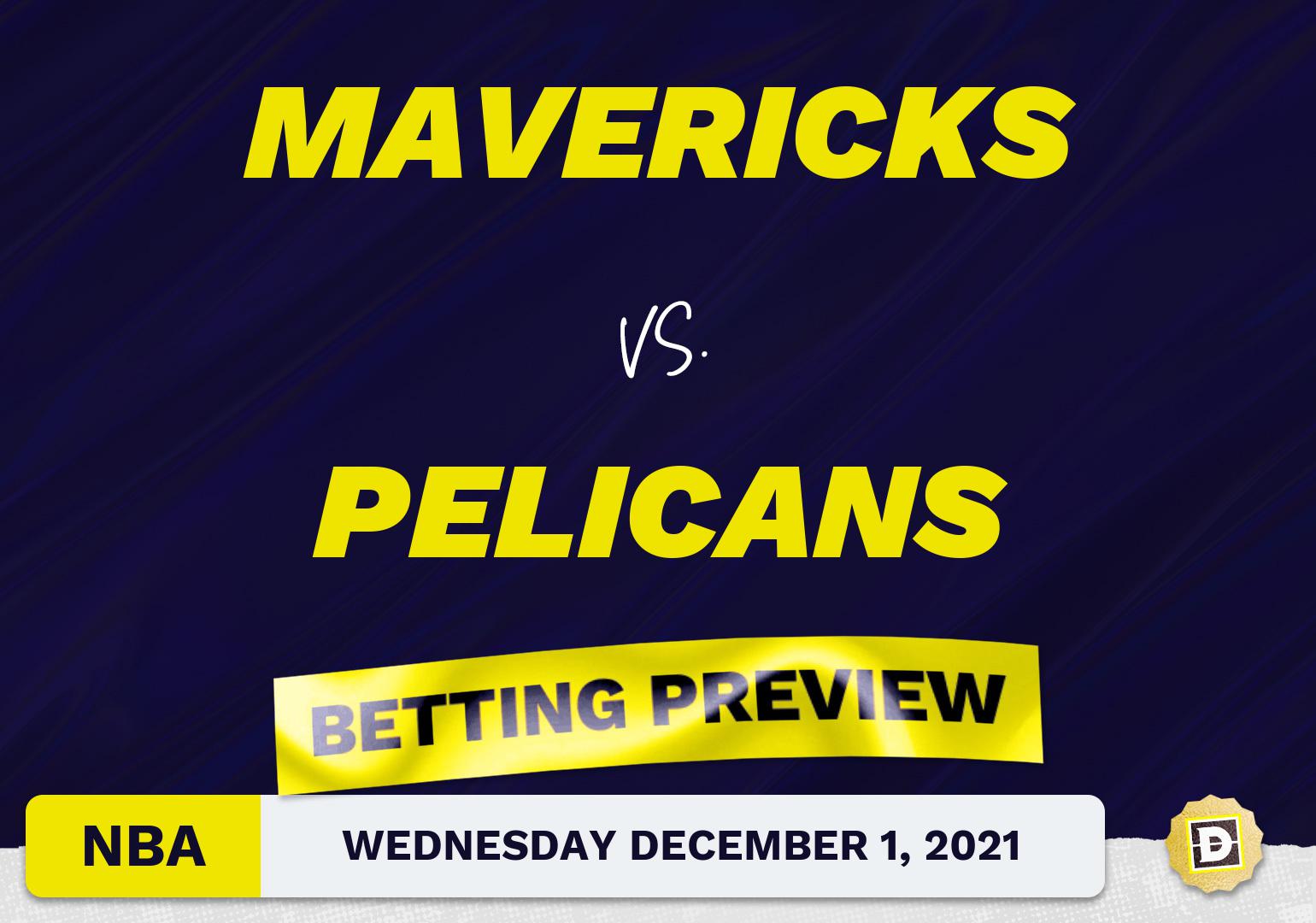 Mavericks vs. Pelicans Predictions and Odds - Dec 1, 2021