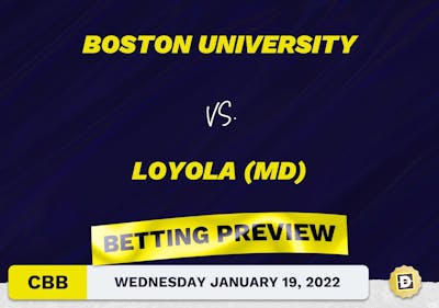 Boston University vs. Loyola (MD) CBB Predictions and Odds - Jan 19, 2022