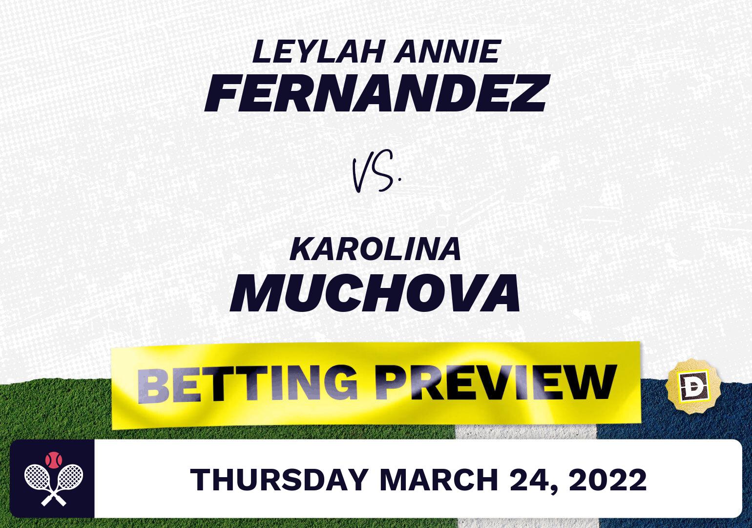 Leylah Annie Fernandez vs. Karolina Muchova Predictions - Mar 24, 2022