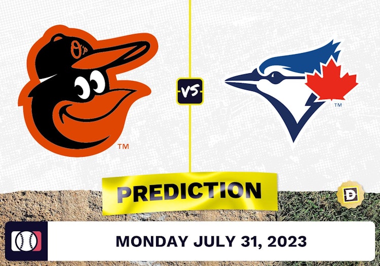 Orioles vs. Blue Jays Prediction for MLB Monday [7/31/2023]