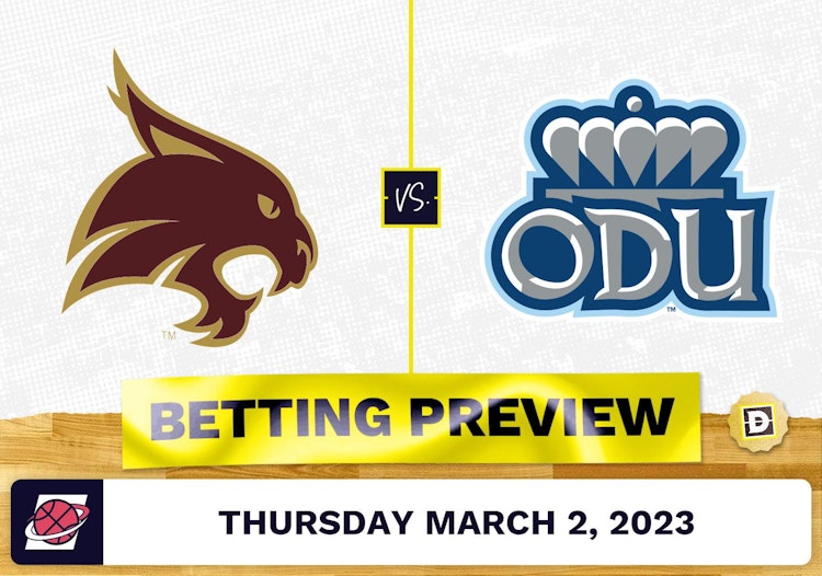 Texas State vs. Old Dominion CBB Prediction and Odds - Mar 2, 2023