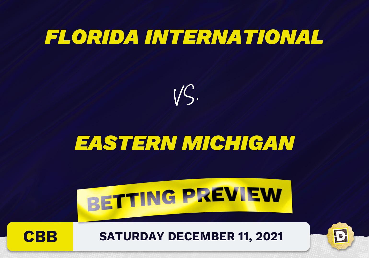 Florida International vs. Eastern Michigan CBB Predictions and Odds - Dec 11, 2021