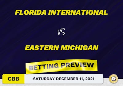 Florida International vs. Eastern Michigan CBB Predictions and Odds - Dec 11, 2021