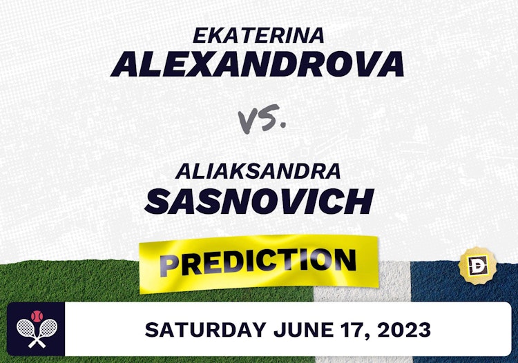 Ekaterina Alexandrova vs. Aliaksandra Sasnovich Prediction - Libema Open 2023