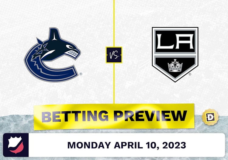 Canucks vs. Kings Prediction and Odds - Apr 10, 2023