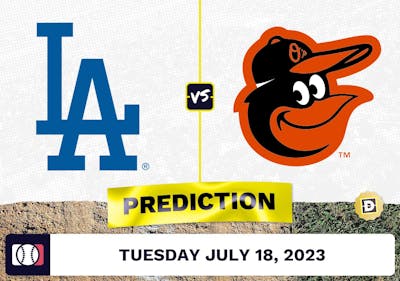 Dodgers vs. Orioles Prediction for MLB Tuesday [7/18/2023]