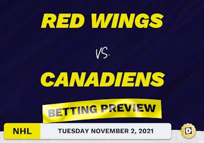 Red Wings vs. Canadiens Predictions and Odds - Nov 2, 2021