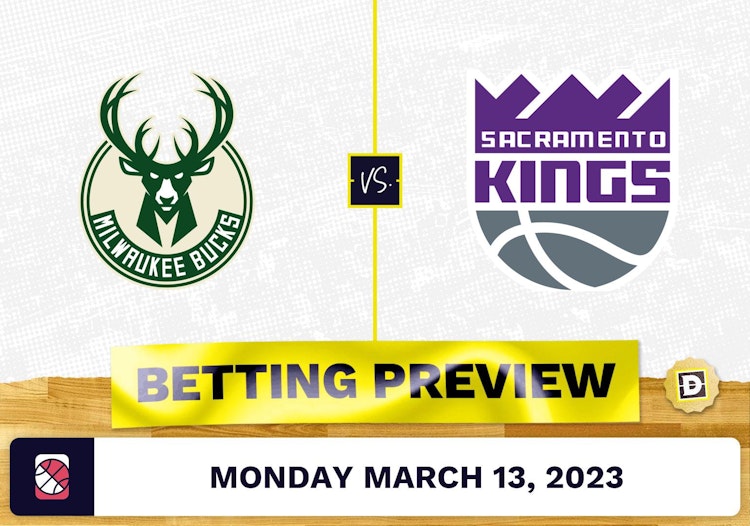 Bucks vs. Kings Prediction and Odds - Mar 13, 2023