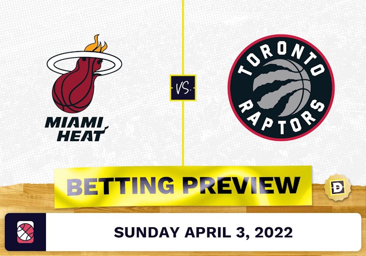 Heat vs. Raptors Prediction and Odds - Apr 3, 2022