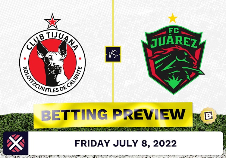 Club Tijuana vs. Juarez Prediction and Odds - Jul 8, 2022