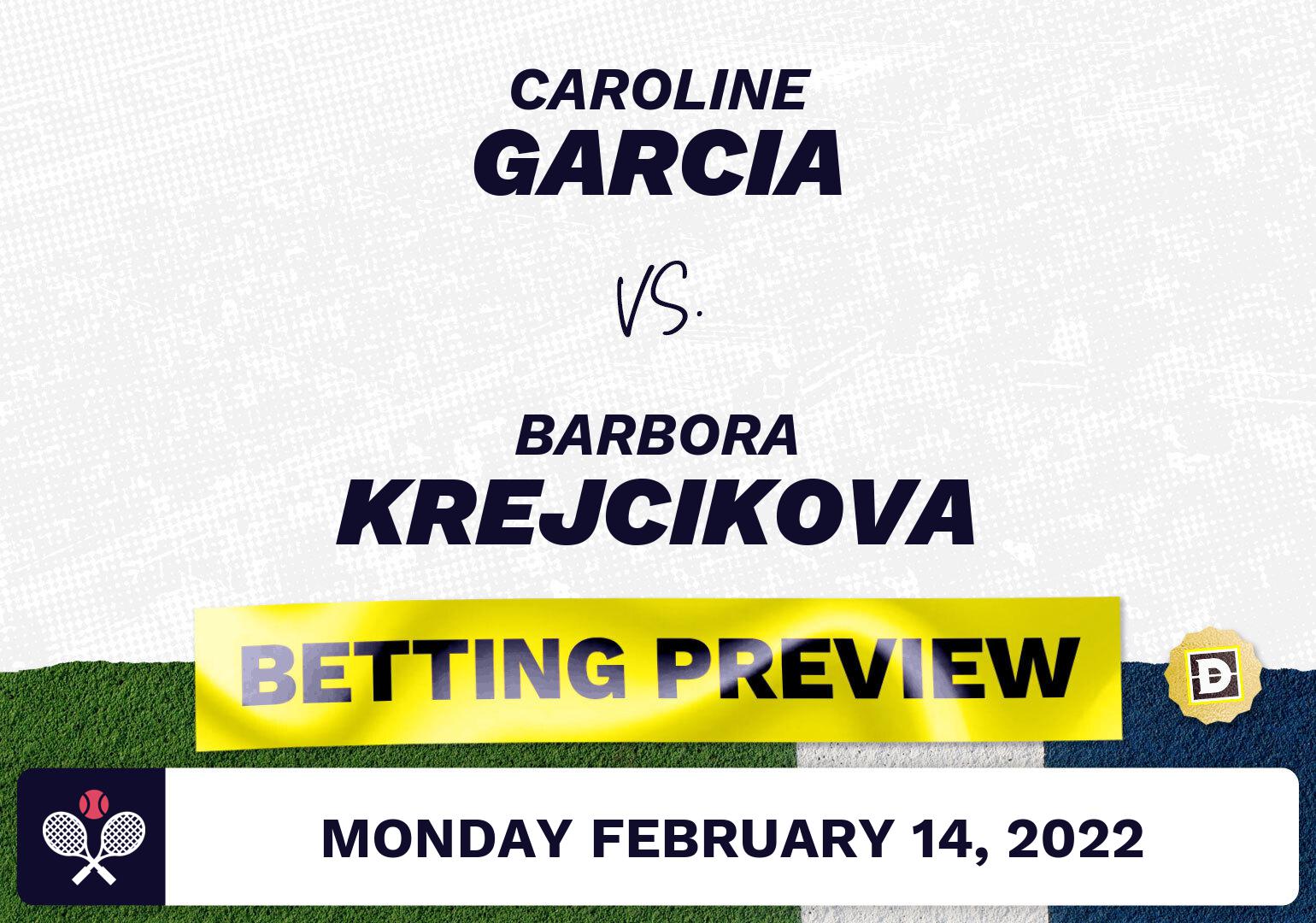 Caroline Garcia vs. Barbora Krejcikova Predictions - Feb 14, 2022