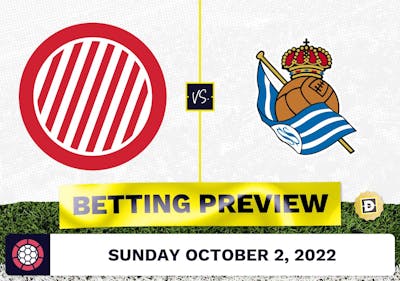 Girona vs. Real Sociedad Prediction and Odds - Oct 2, 2022