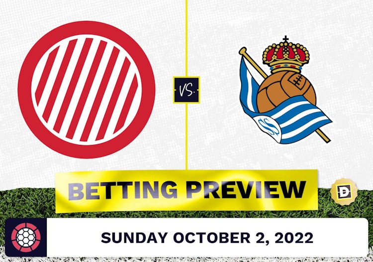 Girona vs. Real Sociedad Prediction and Odds - Oct 2, 2022