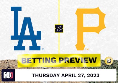 Dodgers vs. Pirates Prediction and Odds - Apr 27, 2023