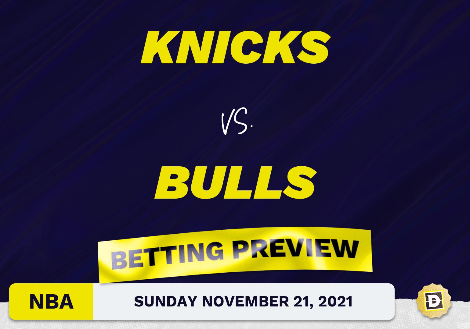 Knicks vs. Bulls Predictions and Odds - Nov 21, 2021
