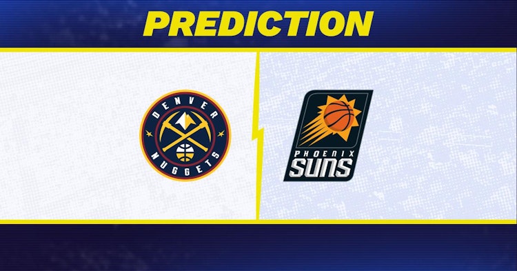 Denver Nuggets-Phoenix Suns Predictions and Game Preview.
