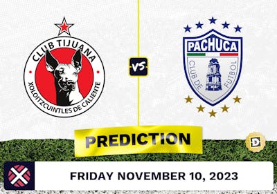 Club Tijuana vs. Pachuca Prediction and Odds - November 10, 2023